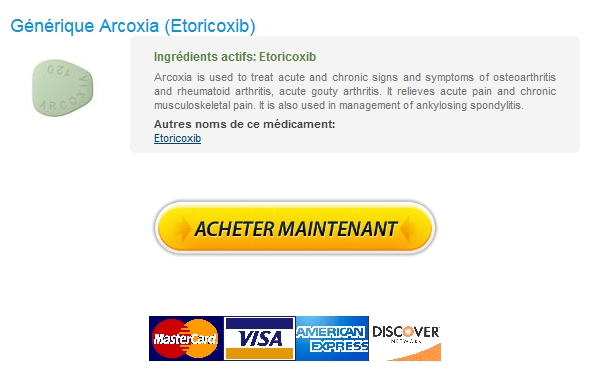 arcoxia Ou Acheter Arcoxia En France * Remise sur Réorganise * Payer Par BitCoin
