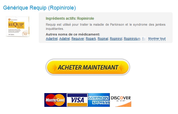 requip Ropinirole Sans Prescription * Payer Par Amex * livraison garantie