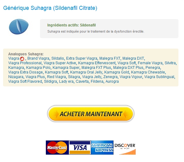 suhagra Achat Suhagra Générique En Belgique   Garantie de remboursement