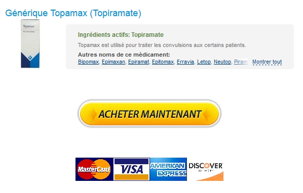 Generique Topiramate En Pharmacie * Payer Par Mastercard