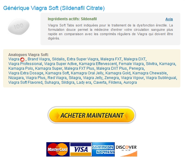 viagra soft Prix Viagra Soft En France * Pilules génériques en ligne * Remise