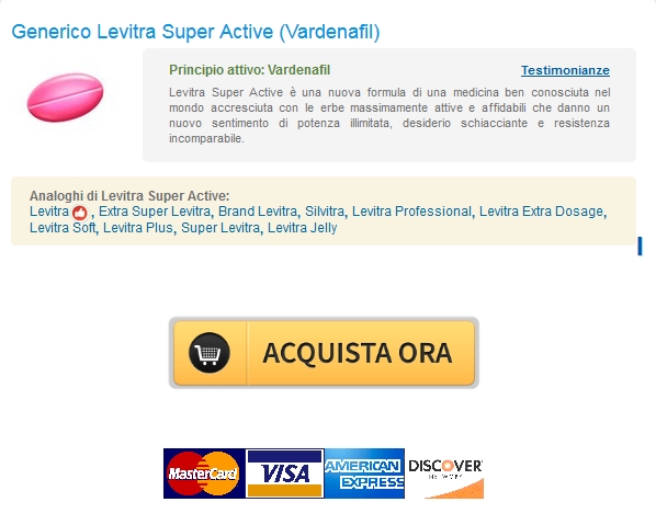 levitra super active Dove posso ordinare Vardenafil 20 mg   Liberano Corriere Consegna   Miglior prezzo